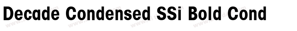 Decade Condensed SSi Bold Condensed字体转换